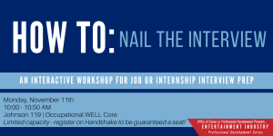 HOW TO: Nail The Interview @ Johnson Center Room 119