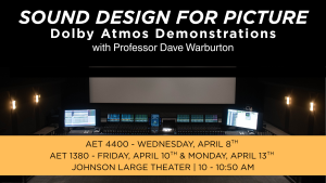 AET4400 Sound Design for Picture Atmos Demo with Professor Dave Warburton | WellCore Seminar @ Johnson Center Large Theater